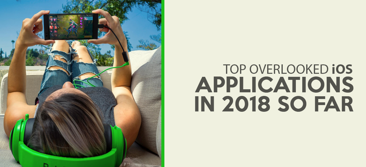 TOP MOBILE APPLICATIONS IN 2018