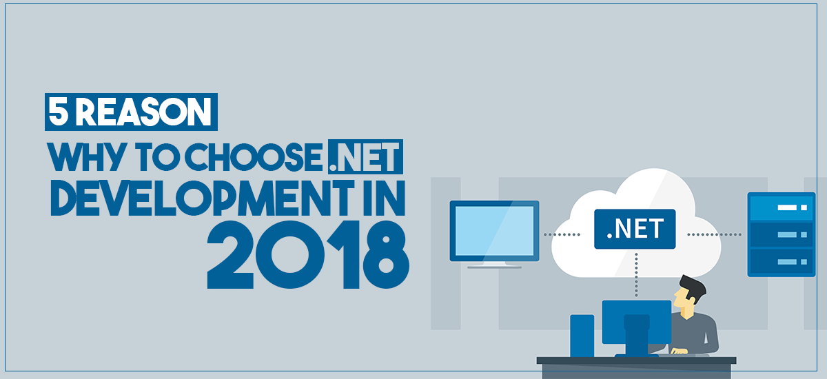 .Net Development In 2018